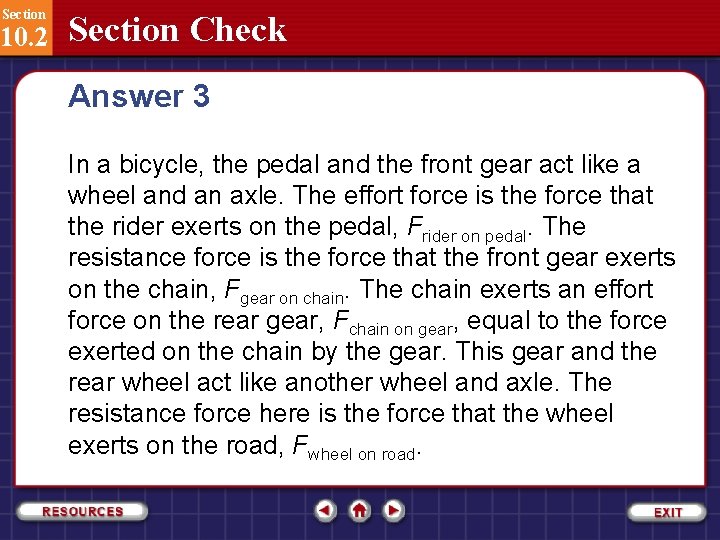 Section 10. 2 Section Check Answer 3 In a bicycle, the pedal and the