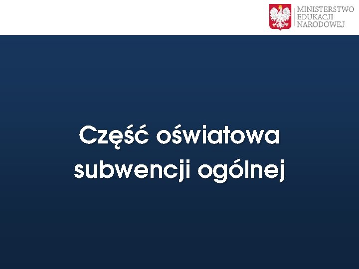 Część oświatowa subwencji ogólnej 