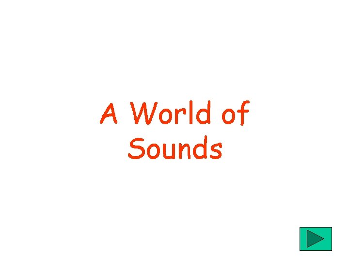 A World of Sounds 