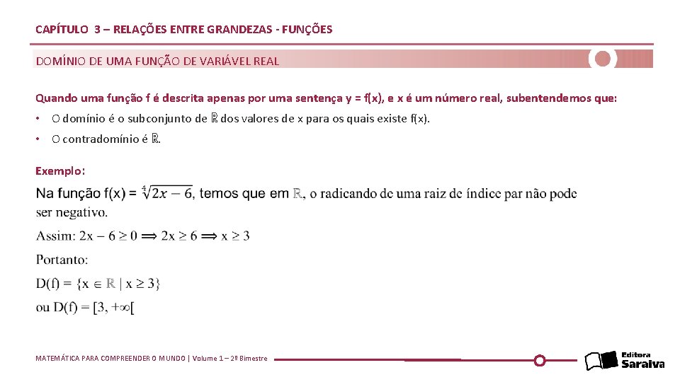 CAPÍTULO 3 – RELAÇÕES ENTRE GRANDEZAS - FUNÇÕES DOMÍNIO DE UMA FUNÇÃO DE VARIÁVEL
