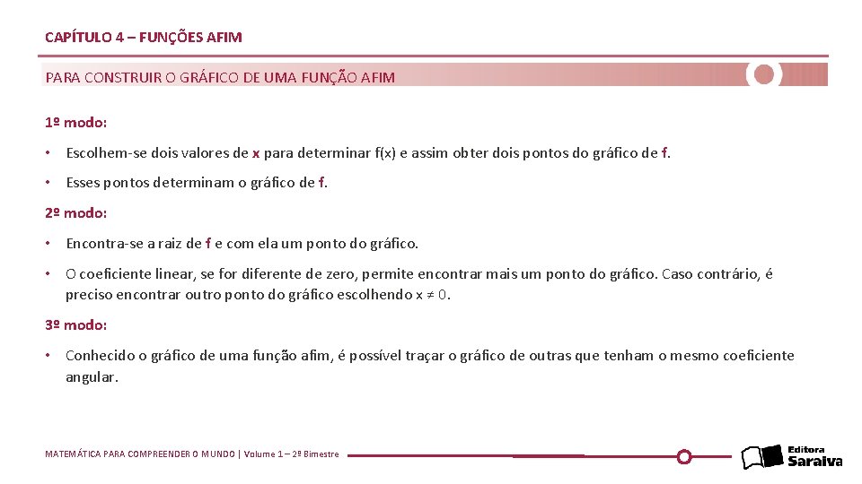CAPÍTULO 4 – FUNÇÕES AFIM PARA CONSTRUIR O GRÁFICO DE UMA FUNÇÃO AFIM 1º