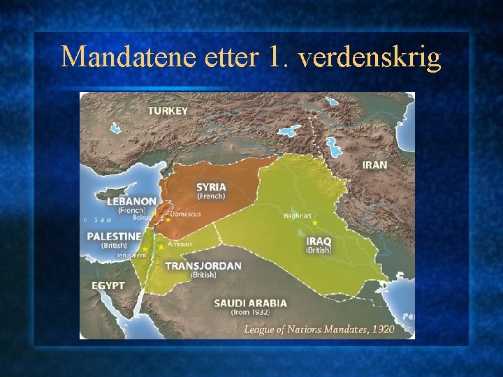 Mandatene etter 1. verdenskrig 