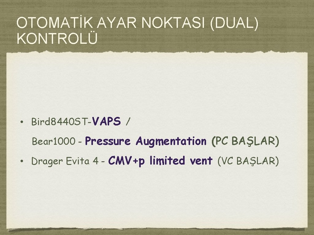 OTOMATİK AYAR NOKTASI (DUAL) KONTROLÜ • Bird 8440 ST-VAPS / Bear 1000 - Pressure OTOMATİK AYAR NOKTASI (DUAL) KONTROLÜ • Bird 8440 ST-VAPS / Bear 1000 - Pressure