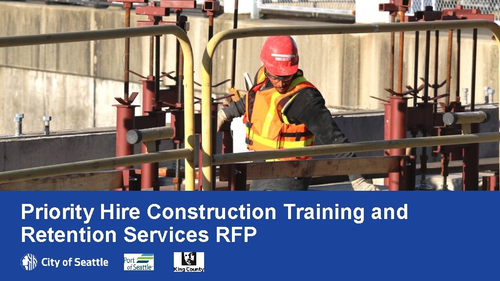 Priority Hire Construction Training and Retention Services RFP