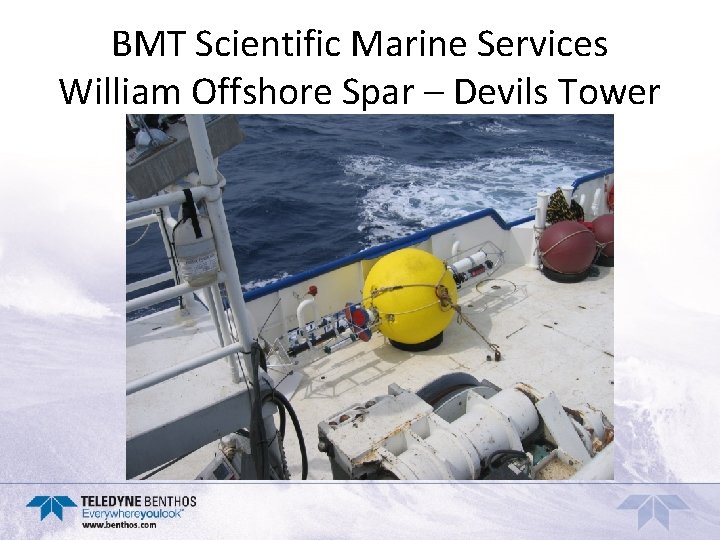BMT Scientific Marine Services William Offshore Spar – Devils Tower 