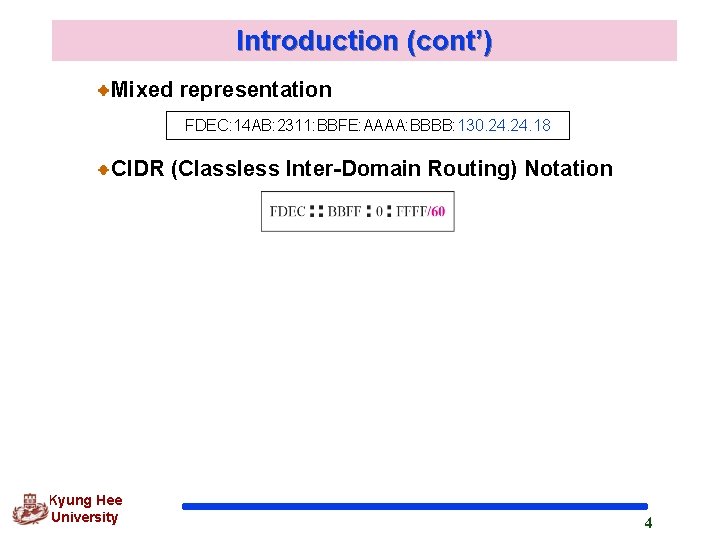 Introduction (cont’) Mixed representation FDEC: 14 AB: 2311: BBFE: AAAA: BBBB: 130. 24. 18