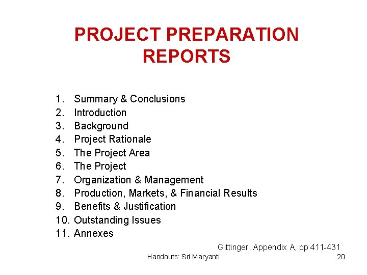 PROJECT PREPARATION REPORTS 1. 2. 3. 4. 5. 6. 7. 8. 9. 10. 11.