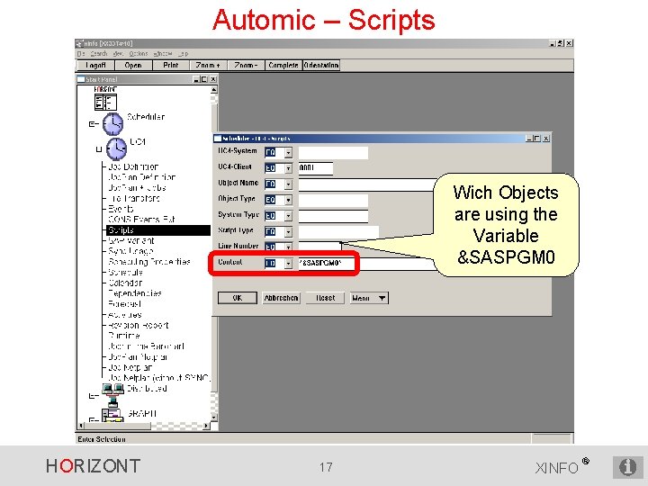 Automic – Scripts Wich Objects are using the Variable &SASPGM 0 HORIZONT 17 XINFO