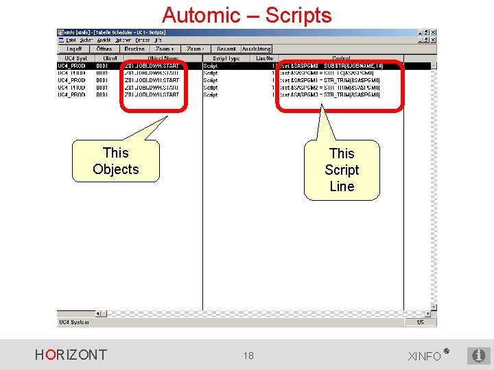 Automic – Scripts This Objects HORIZONT This Script Line 18 XINFO ® 