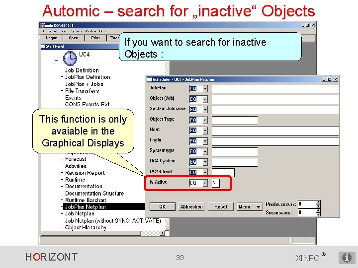 Automic – search for „inactive“ Objects If you want to search for inactive Objects