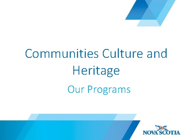Communities Culture and Heritage Our Programs 