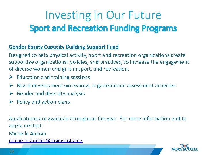 Investing in Our Future Sport and Recreation Funding Programs Gender Equity Capacity Building Support Investing in Our Future Sport and Recreation Funding Programs Gender Equity Capacity Building Support
