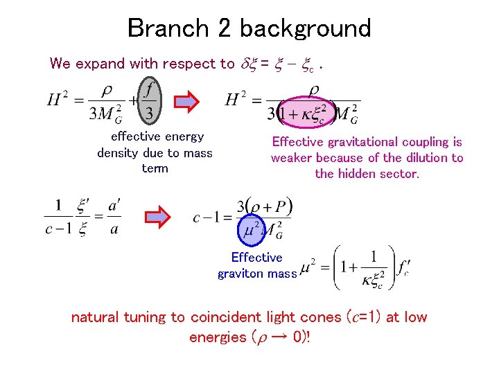 Branch 2 background We expand with respect to dx = x - xc. effective