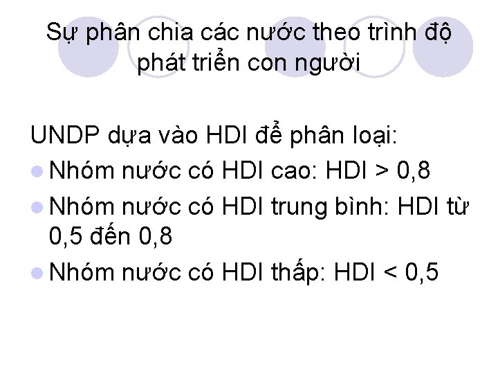 Sự phân chia các nước theo trình độ phát triển con người UNDP dựa