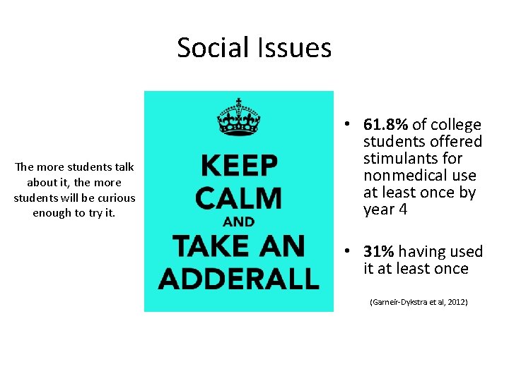 Social Issues The more students talk about it, the more students will be curious