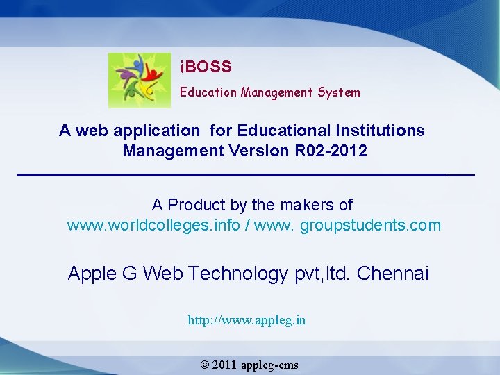 i. BOSS Education Management System A web application for Educational Institutions Management Version R