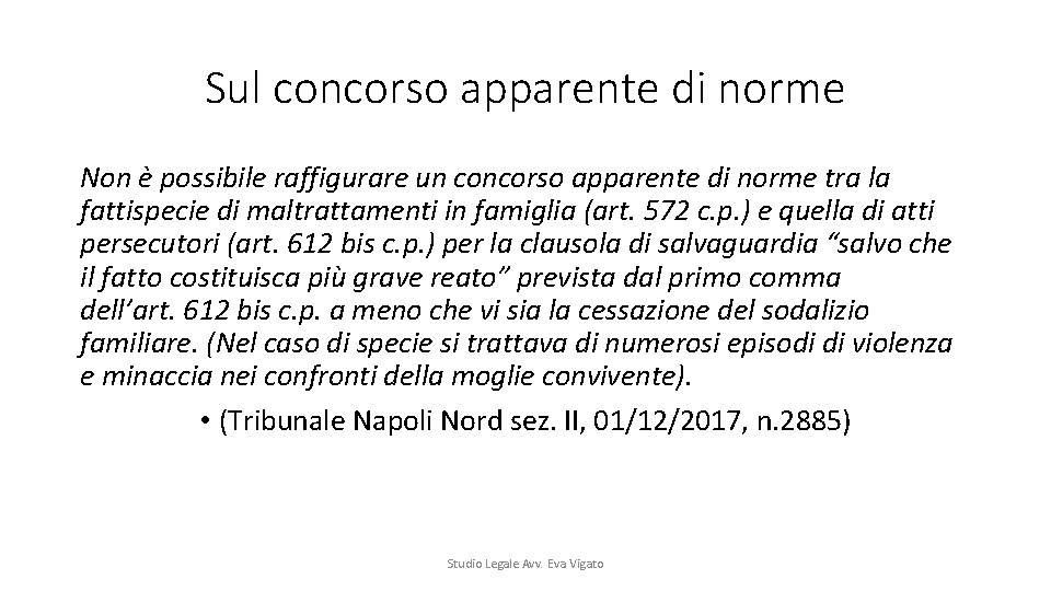 Sul concorso apparente di norme Non è possibile raffigurare un concorso apparente di norme