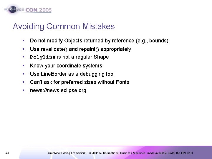 Avoiding Common Mistakes 23 § Do not modify Objects returned by reference (e. g.