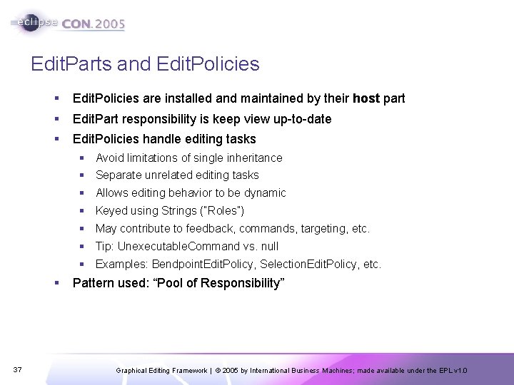 Edit. Parts and Edit. Policies § Edit. Policies are installed and maintained by their