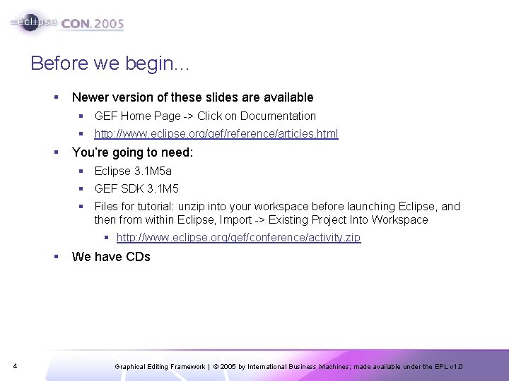 Before we begin… § Newer version of these slides are available § GEF Home