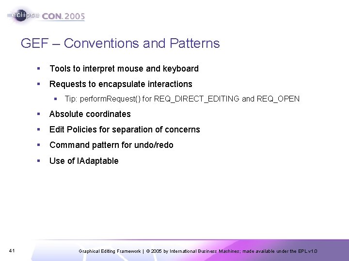GEF – Conventions and Patterns § Tools to interpret mouse and keyboard § Requests