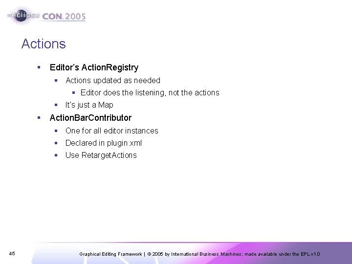 Actions § Editor’s Action. Registry § Actions updated as needed § Editor does the
