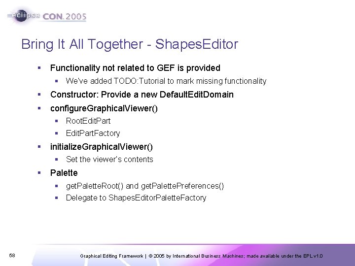 Bring It All Together - Shapes. Editor § Functionality not related to GEF is