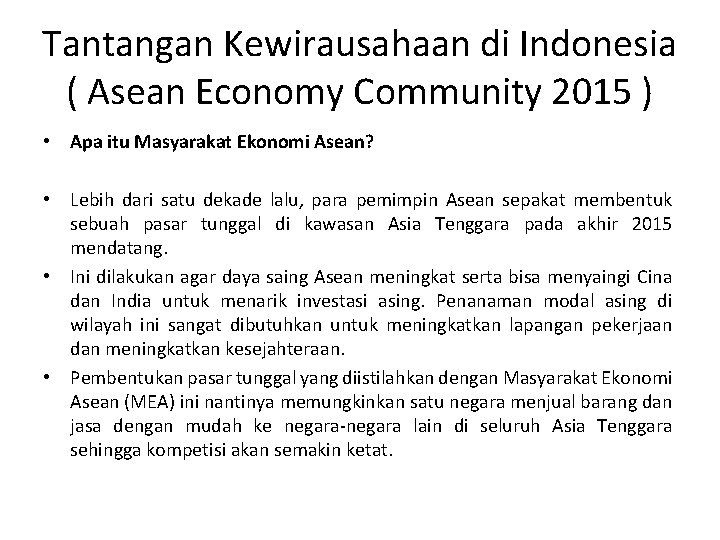 Tantangan Kewirausahaan di Indonesia ( Asean Economy Community 2015 ) • Apa itu Masyarakat