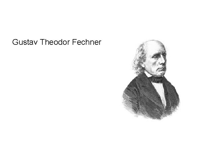 Gustav Theodor Fechner 