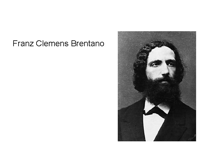 Franz Clemens Brentano 