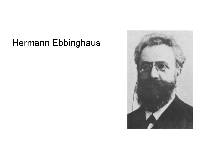 Hermann Ebbinghaus 