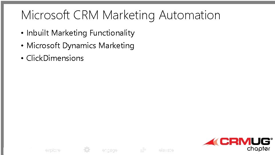 Microsoft CRM Marketing Automation • Inbuilt Marketing Functionality • Microsoft Dynamics Marketing • Click.