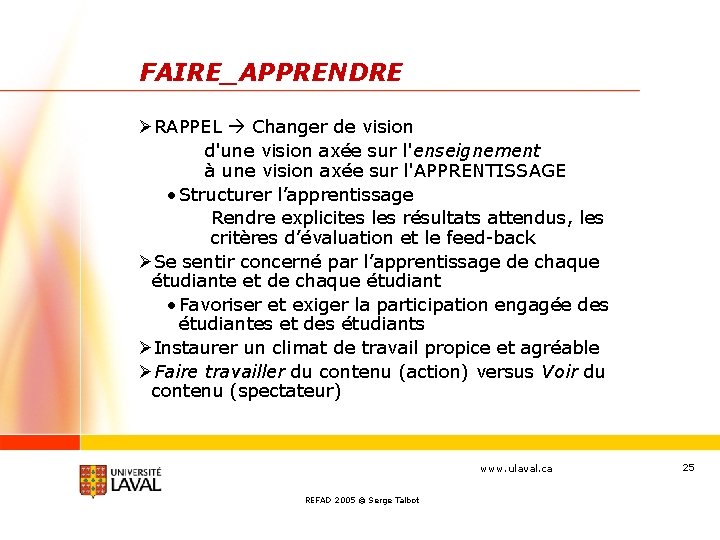 FAIRE_APPRENDRE ØRAPPEL Changer de vision d'une vision axée sur l'enseignement à une vision axée