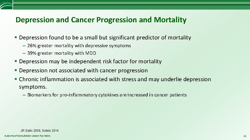 Depression and Cancer Progression and Mortality § Depression found to be a small but