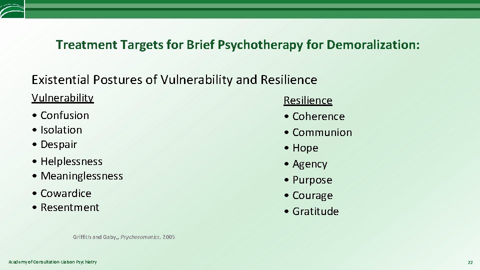 Treatment Targets for Brief Psychotherapy for Demoralization: Existential Postures of Vulnerability and Resilience Vulnerability