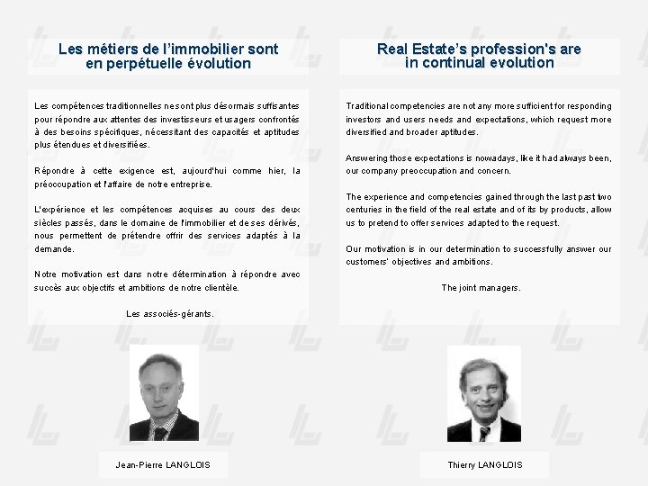 Les métiers de l’immobilier sont en perpétuelle évolution Real Estate’s profession's are in continual