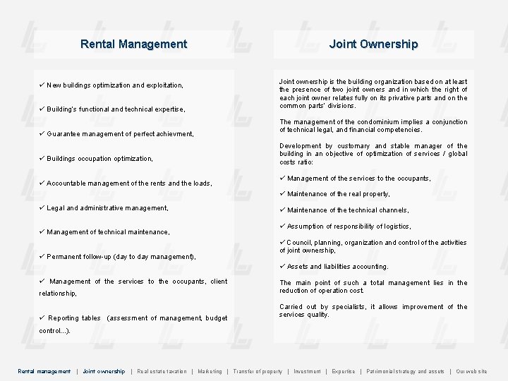 Rental Management New buildings optimization and exploitation, Building’s functional and technical expertise, Guarantee management