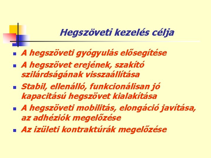 ízületi adhéziós kezelés