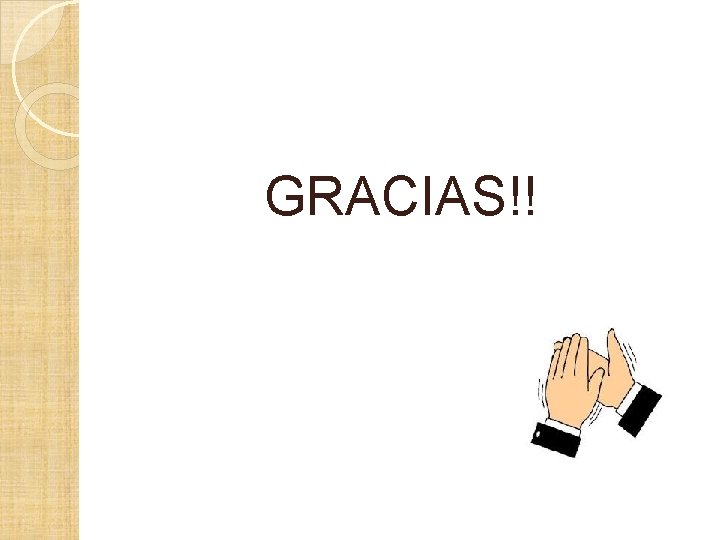 GRACIAS!! GRACIAS!!