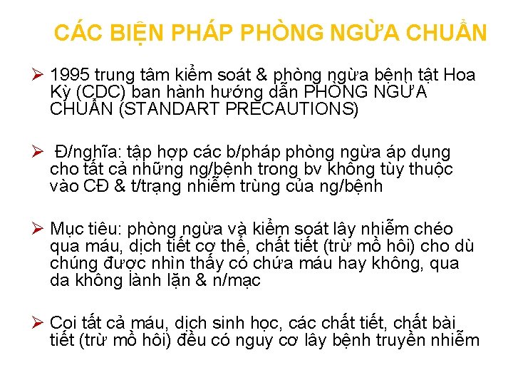 CÁC BIỆN PHÁP PHÒNG NGỪA CHUẨN Ø 1995 trung tâm kiểm soát & phòng