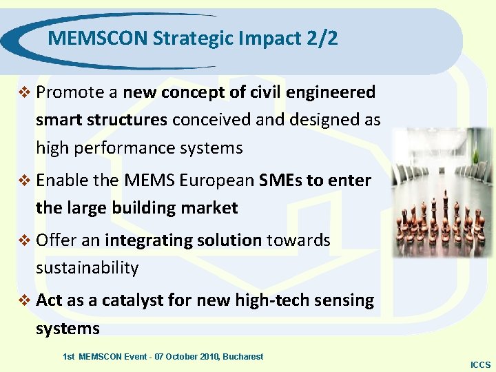 MEMSCON Strategic Impact 2/2 v Promote a new concept of civil engineered smart structures