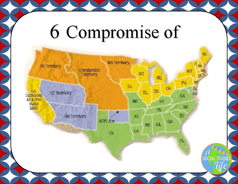6 Compromise of 1850 