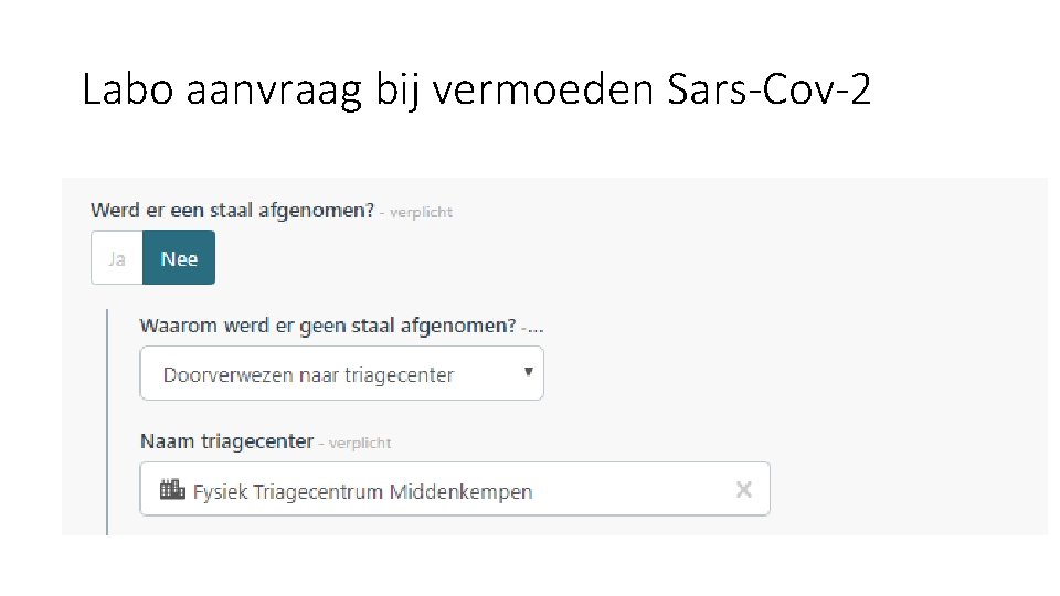 Labo aanvraag bij vermoeden Sars-Cov-2 