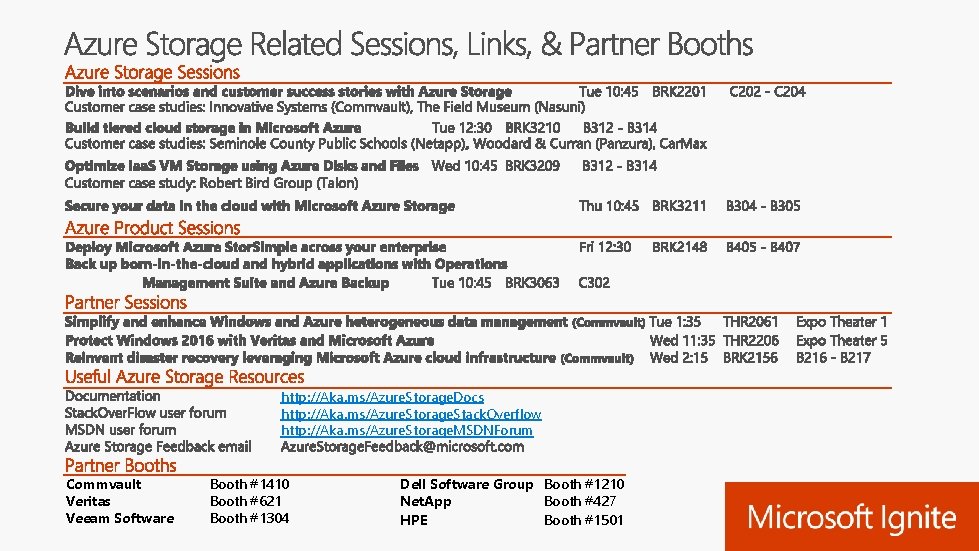 http: //Aka. ms/Azure. Storage. Docs http: //Aka. ms/Azure. Storage. Stack. Overflow http: //Aka. ms/Azure.