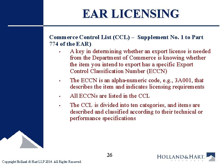 EAR LICENSING Commerce Control List (CCL) – Supplement No. 1 to Part 774 of