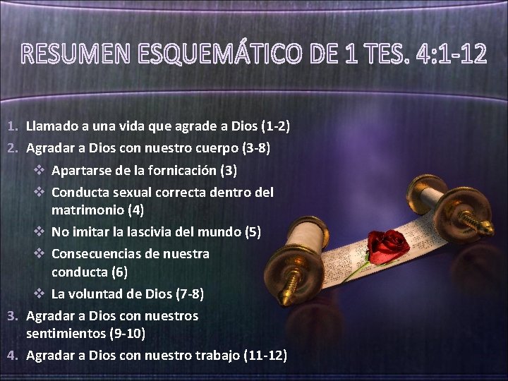 1. Llamado a una vida que agrade a Dios (1 -2) 2. Agradar a 1. Llamado a una vida que agrade a Dios (1 -2) 2. Agradar a