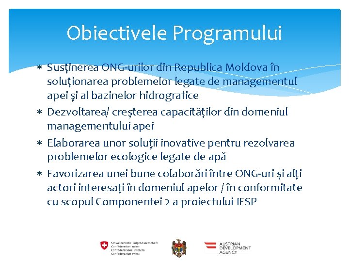 Obiectivele Programului Susținerea ONG-urilor din Republica Moldova în soluționarea problemelor legate de managementul apei