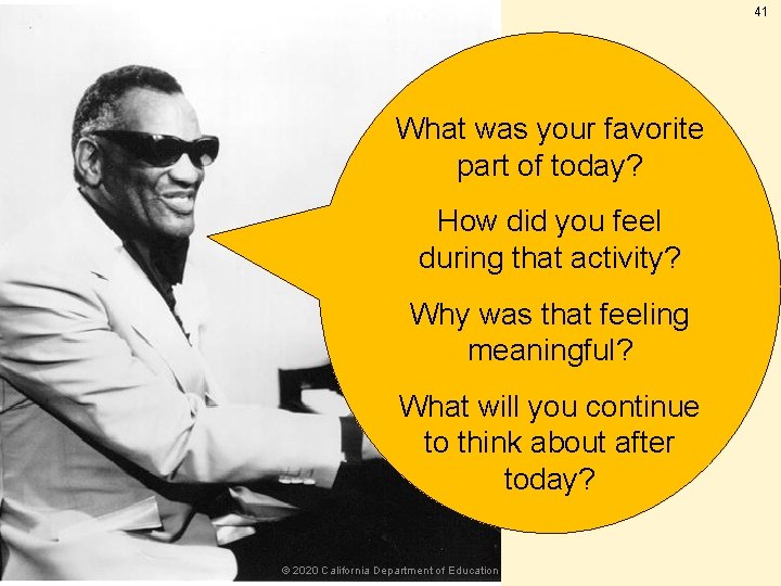 41 Focused Conversation What was your favorite part of today? How did you feel