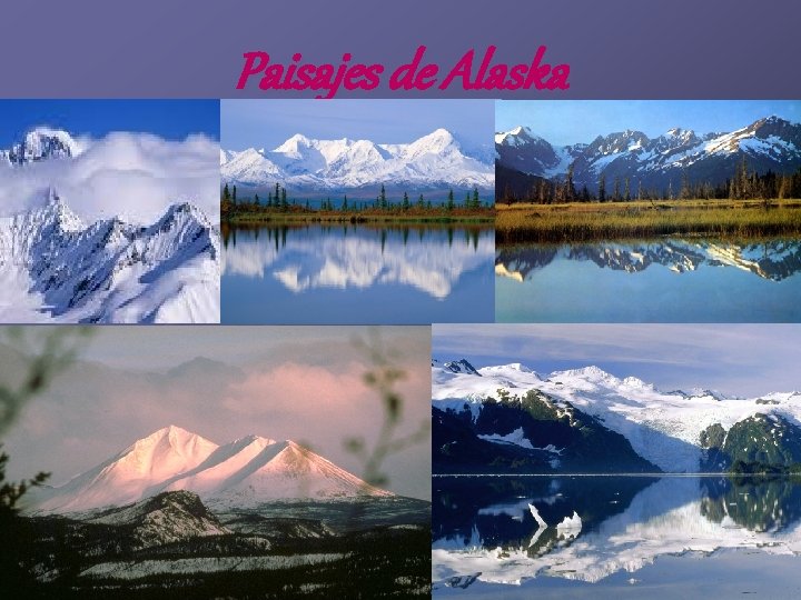 Paisajes de Alaska 