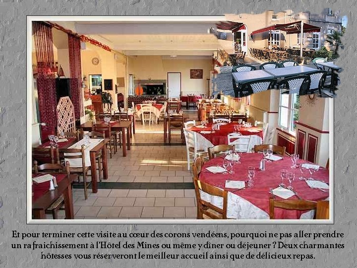 Et pour terminer cette visite au cœur des corons vendéens, pourquoi ne pas aller Et pour terminer cette visite au cœur des corons vendéens, pourquoi ne pas aller